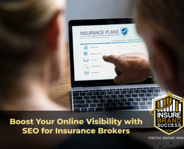 Boost Your Online Visibility with SEO for Insurance Brokers