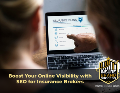 Boost Your Online Visibility with SEO for Insurance Brokers