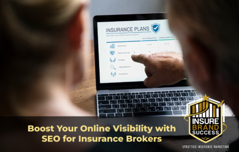 Boost Your Online Visibility with SEO for Insurance Brokers