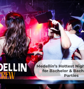 bachelor party medellin