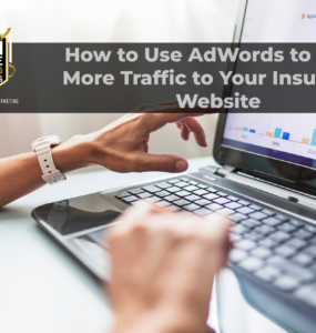 AdWords experts for insurance agencies