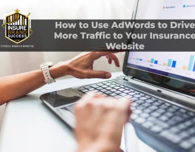 AdWords experts for insurance agencies